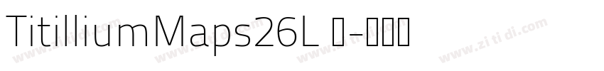TitilliumMaps26L 中字体转换